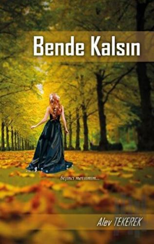 Bende Kalsın | Kitap Ambarı