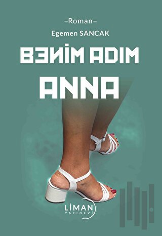 Benim Adım Anna | Kitap Ambarı