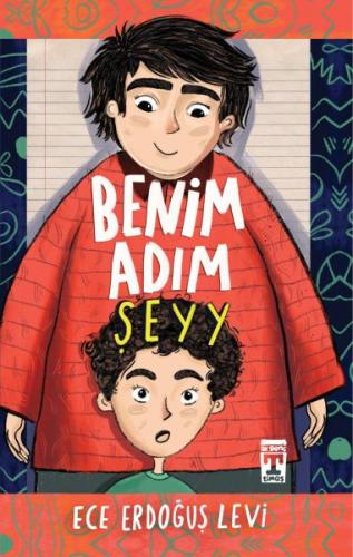 Benim Adım Şeyyy | Kitap Ambarı