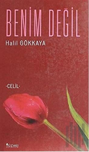 Benim Değil | Kitap Ambarı