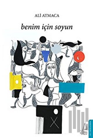 Benim İçin Soyun | Kitap Ambarı