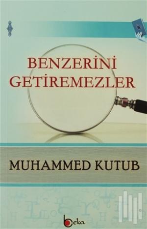 Benzerini Getiremezler | Kitap Ambarı