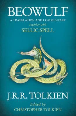 Beowulf : A Translation and Commentary, Together with Sellic Spell | K