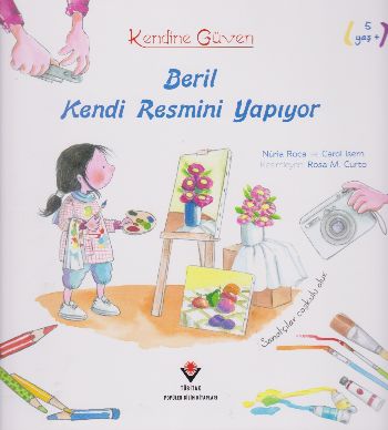 Beril Kendi Resmini Yapıyor | Kitap Ambarı