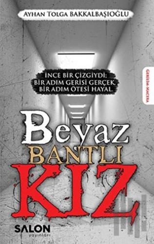 Beyaz Bantlı Kız | Kitap Ambarı