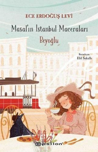 Beyoğlu - Masal'ın İstanbul Maceraları (Ciltli) | Kitap Ambarı