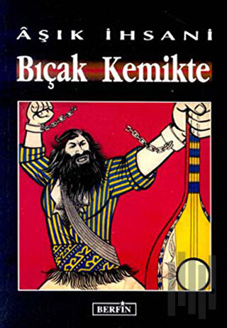 Bıçak Kemikte | Kitap Ambarı