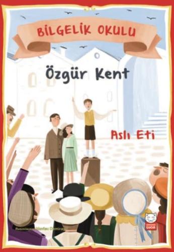 Özgür Kent - Bilgelik Okulu | Kitap Ambarı