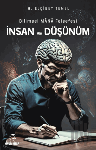 Bilim Mana Felsefesi İnsan ve Düşünüm | Kitap Ambarı