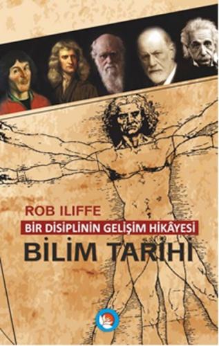 Bilim Tarihi Bir Disiplinin Gelişim Hikayesi | Kitap Ambarı