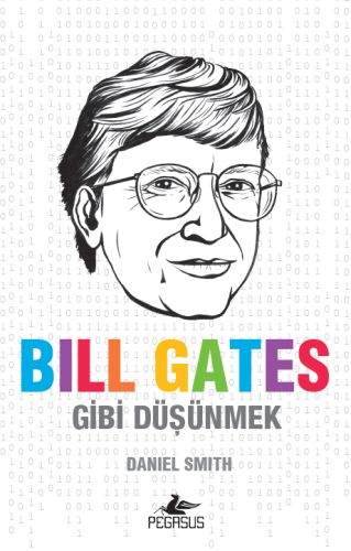 Bill Gates Gibi Düşünmek | Kitap Ambarı