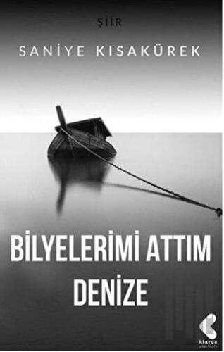 Bilyelerimi Attım Denize | Kitap Ambarı