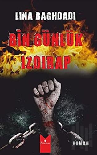 Bin Günlük Izdırap | Kitap Ambarı