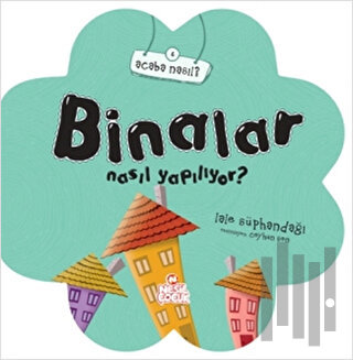 Binalar Nasıl Yapılıyor? | Kitap Ambarı