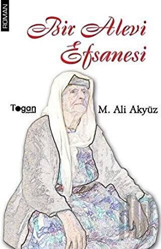 Bir Alevi Efsanesi | Kitap Ambarı