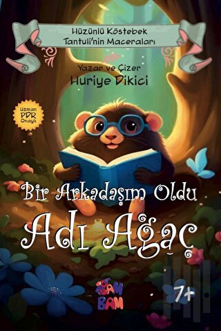 Bir Arkadaşım Oldu Adı Ağaç | Kitap Ambarı