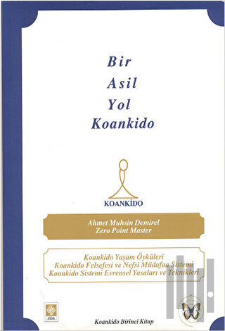 Bir Asil Yol Koankido | Kitap Ambarı