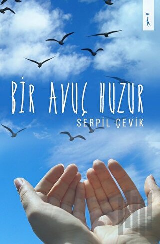 Bir Avuç Huzur | Kitap Ambarı