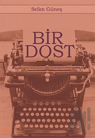 Bir Dost | Kitap Ambarı