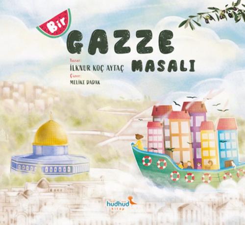 Bir Gazze Masalı | Kitap Ambarı