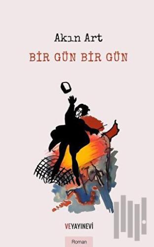 Bir Gün Bir Gün | Kitap Ambarı