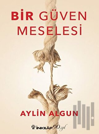 Bir Güven Meselesi | Kitap Ambarı