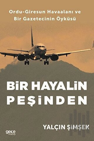 Bir Hayalin Peşinden | Kitap Ambarı