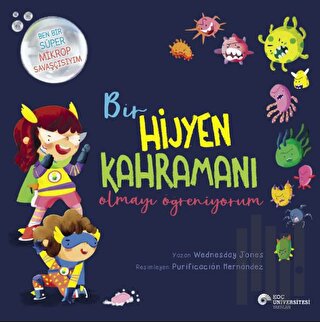 Bir Hijyen Kahramanı Olmayı Öğreniyorum | Kitap Ambarı