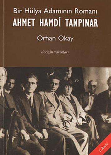 Bir Hülya Adamının Romanı: Ahmet Hamdi Tanpınar | Kitap Ambarı