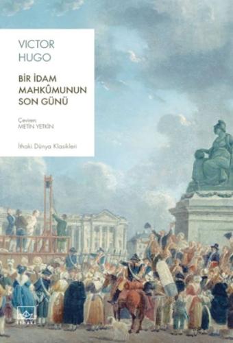 Bir İdam Mahkumunun Son Günü | Kitap Ambarı