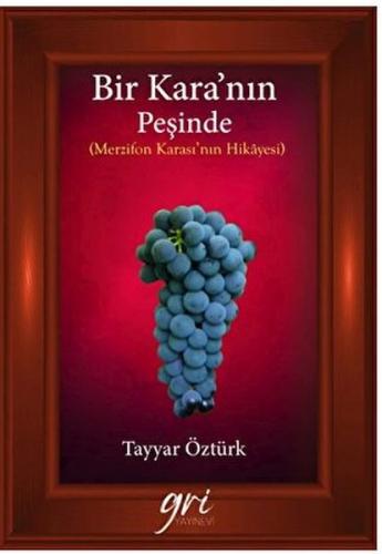 Bir Kara’nın Peşinde (Merzifon Karası’nın Hikayesi) | Kitap Ambarı