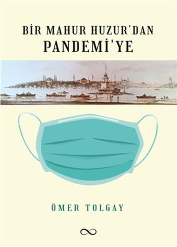 Bir Mahur Huzur’dan Pandemi’ye | Kitap Ambarı