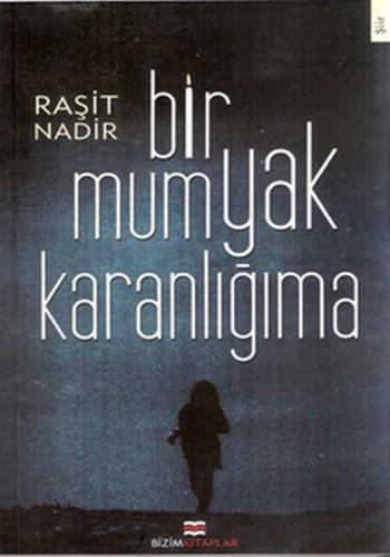 Bir Mum Yak Karanlığıma | Kitap Ambarı