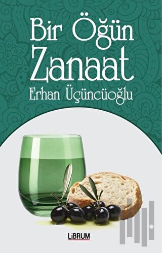 Bir Öğün Zanaat | Kitap Ambarı