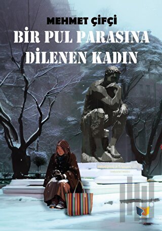 Bir Pul Parasına Dilenen Kadın | Kitap Ambarı