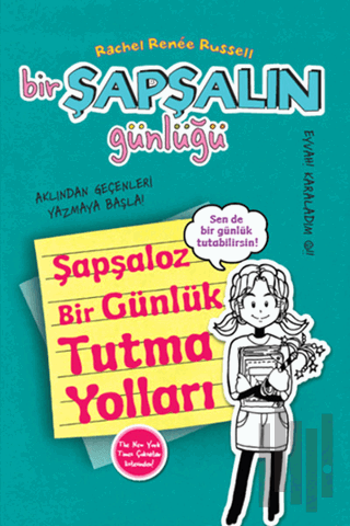 Bir Şapşalın Günlüğü 3,5 - Şapşaloz Bir Günlük Tutma Yolları | Kitap A