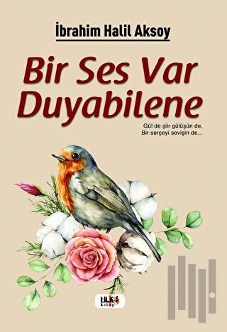 Bir Ses Var Duyabilene | Kitap Ambarı