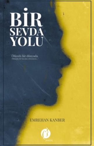 Bir Sevda Yolu | Kitap Ambarı