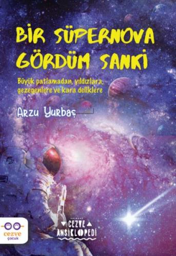 Bir Süpernova Gördüm Sanki | Kitap Ambarı