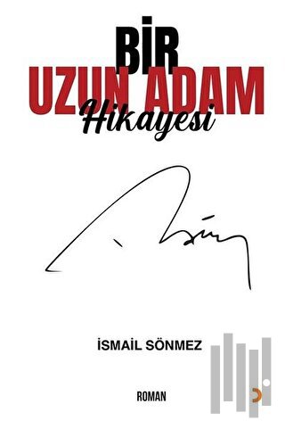 Bir Uzun Adam Hikayesi | Kitap Ambarı