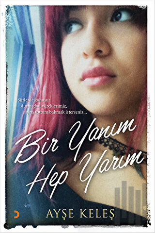 Bir Yanım Hep Yarım | Kitap Ambarı