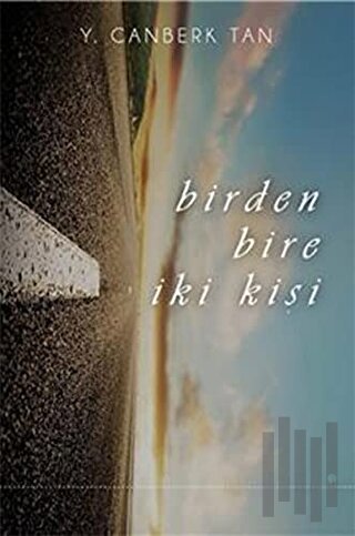 Birden Bire İki Kişi | Kitap Ambarı