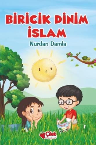 Biricik Dinim İslam | Kitap Ambarı