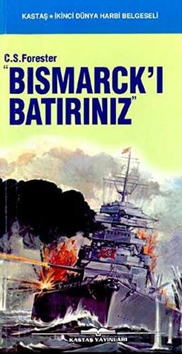 Bismarck’ı Batırınız | Kitap Ambarı