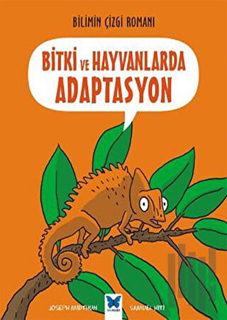 Bitki ve Hayvanlarda Adaptasyon | Kitap Ambarı