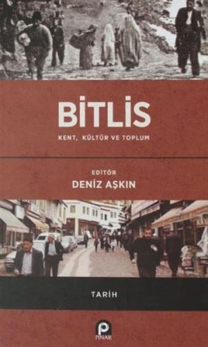 Bitlis / Kent, Kültür ve Toplum (Ciltli) | Kitap Ambarı