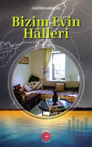 Bizim Evin Halleri | Kitap Ambarı