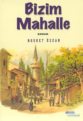 Bizim Mahalle | Kitap Ambarı