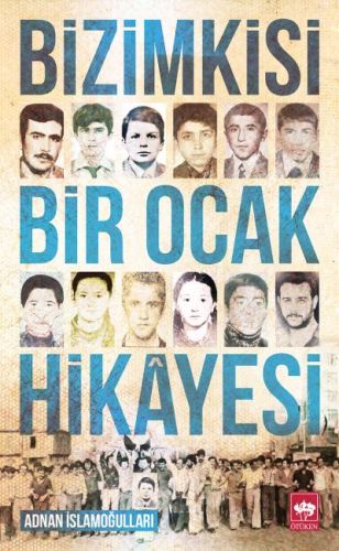 Bizimkisi Bir Ocak Hikayesi | Kitap Ambarı