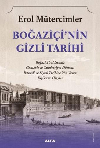 Boğaziçi'nin Gizli Tarihi | Kitap Ambarı